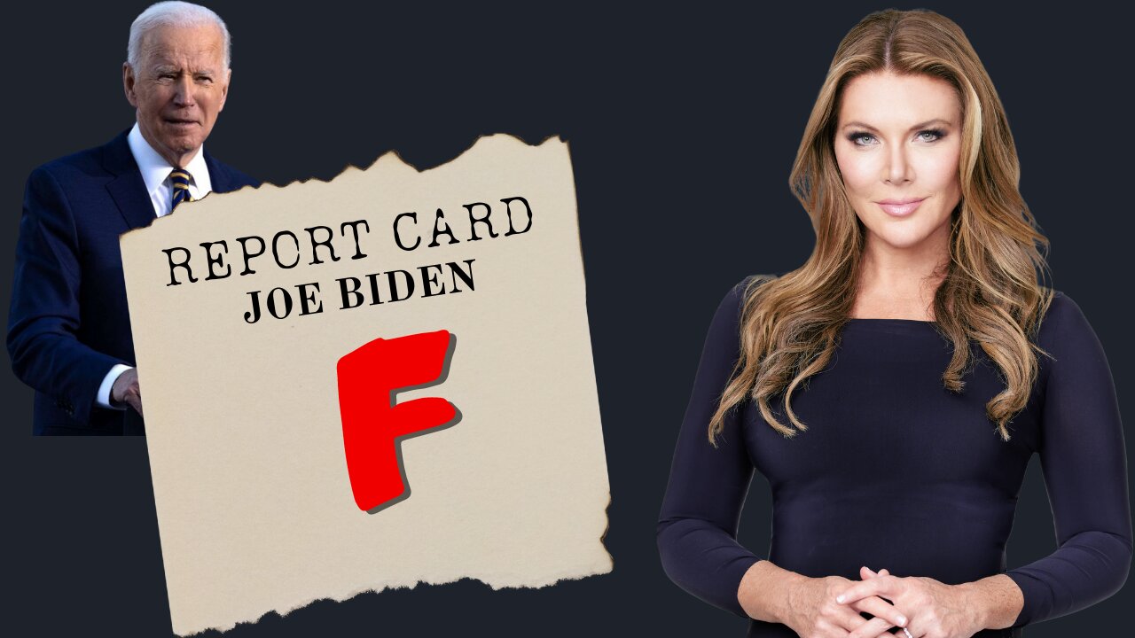 Biden Gets “F” for FAILURE - The Trish Regan Show