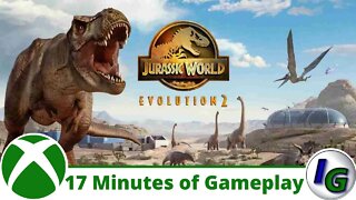 Jurassic World Evolution 2 First 17 Minutes of Gameplay on Xbox