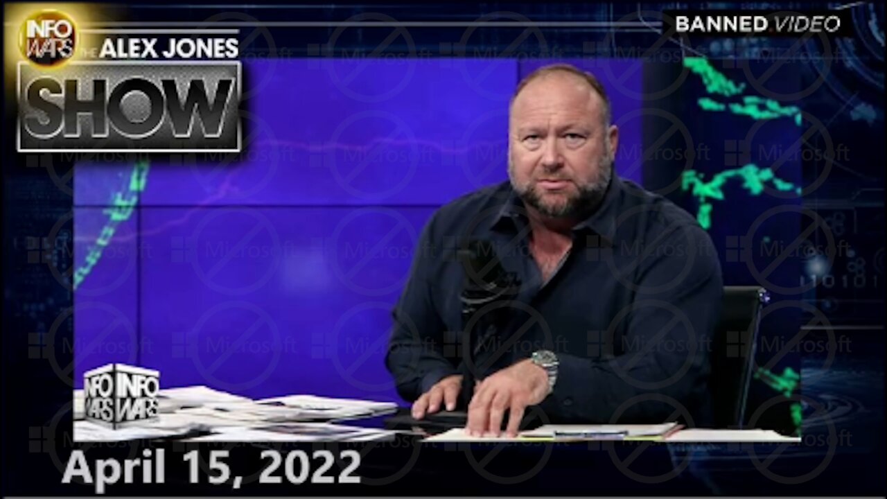 The Alex Jones Show 4/15/22