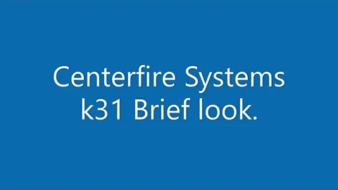 Centerfire Systems k31 brief look Waiting for magazine to get here