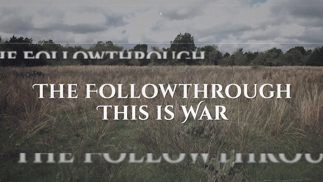 This is War - The Followthrough