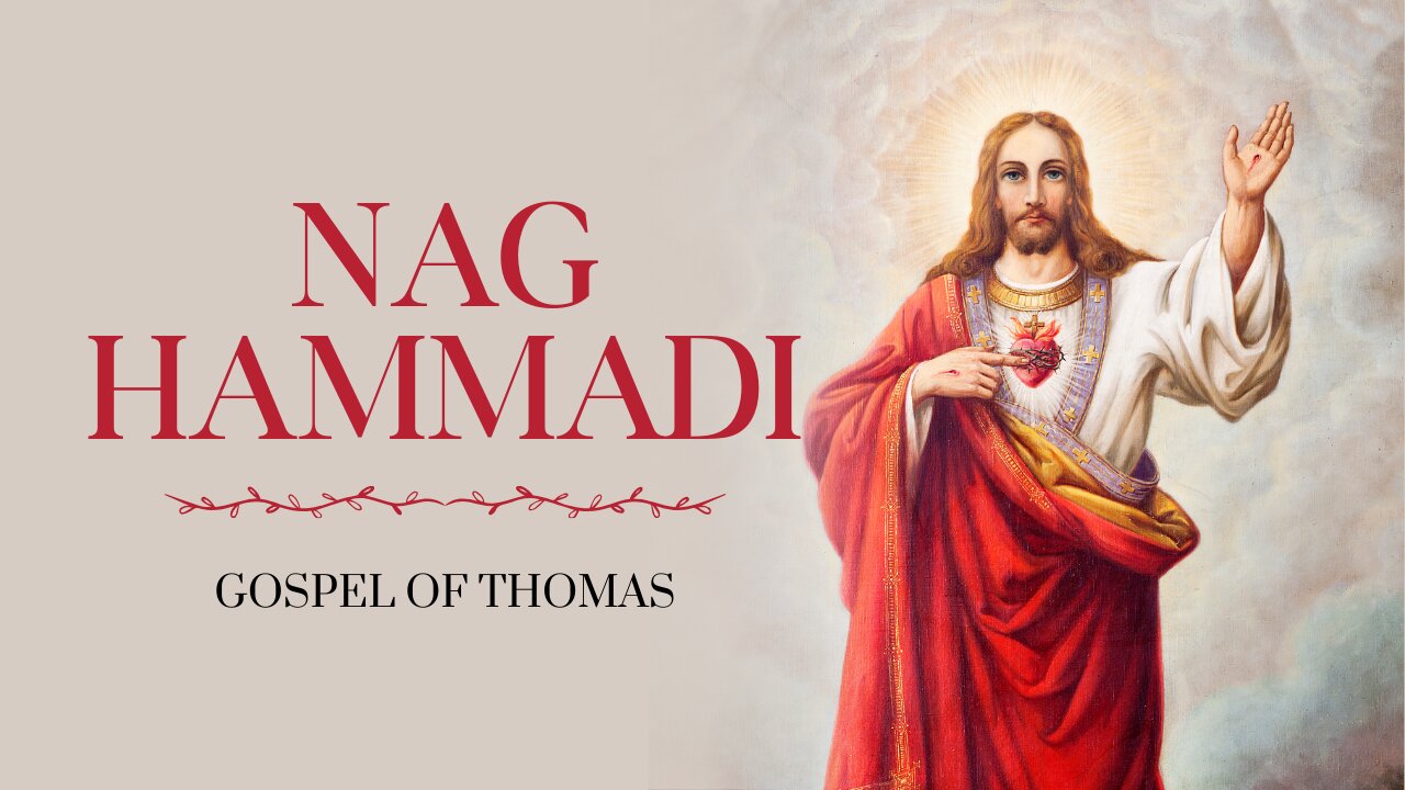 NAG HAMMADI LIBRARY | GOSPEL OF THOMAS