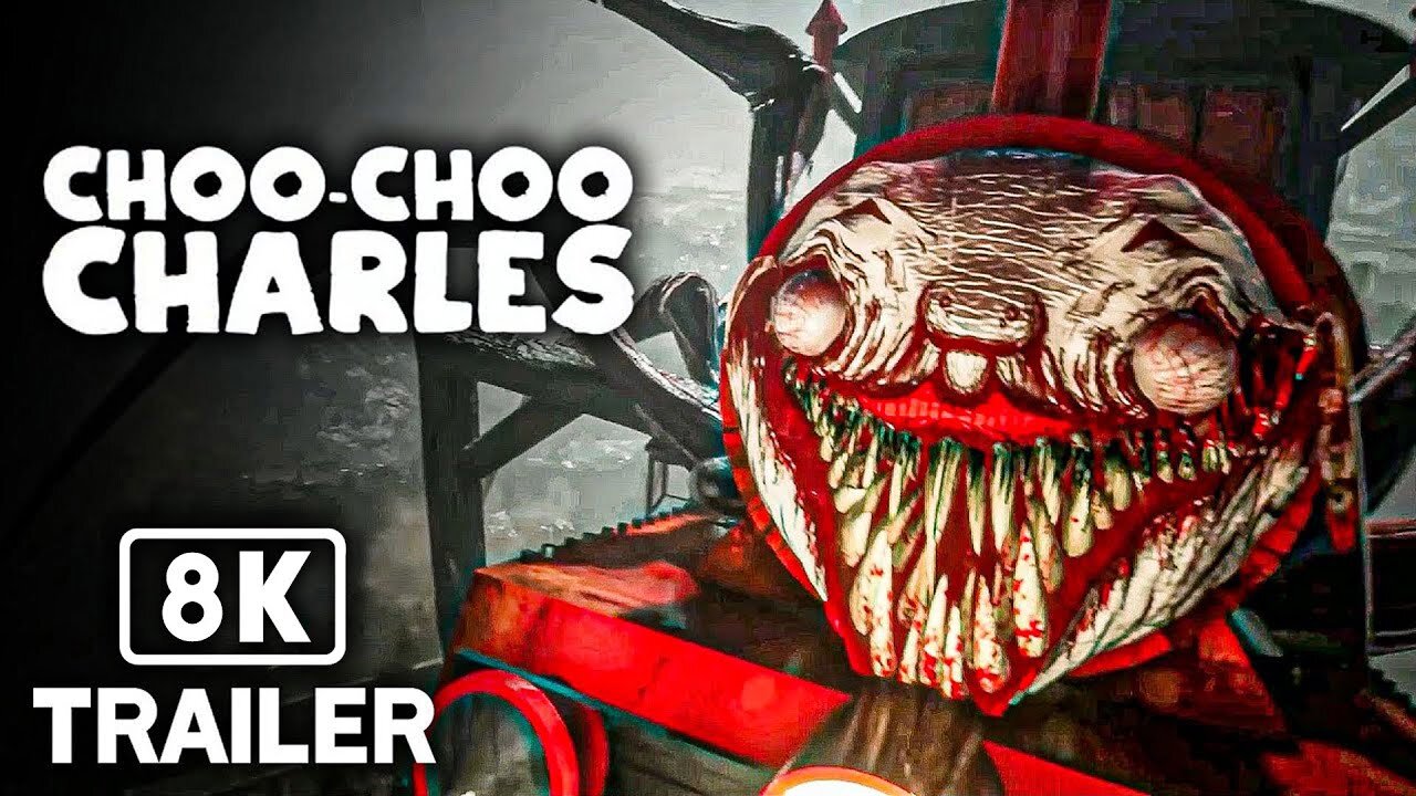 CHOO CHOO CHARLES Official Release Date Trailer (2022) 8K