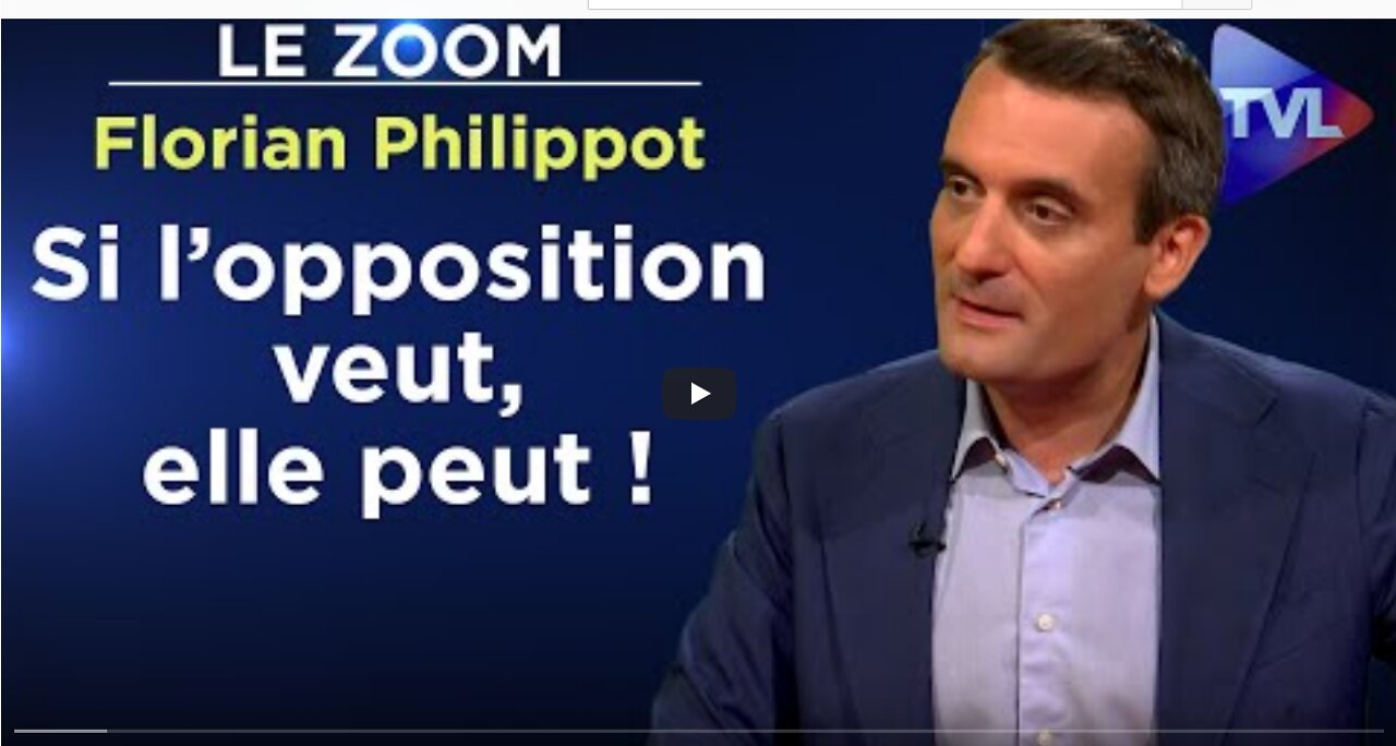 «On peut obliger Macron à dégager !» - Florian Philippot - Le Zoom - TVL
