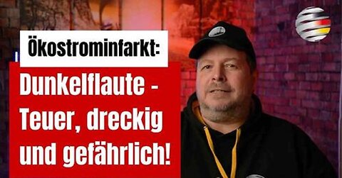 Ökostrominfarkt: Dunkelflaute - Teuer, dreckig und gefährlich!