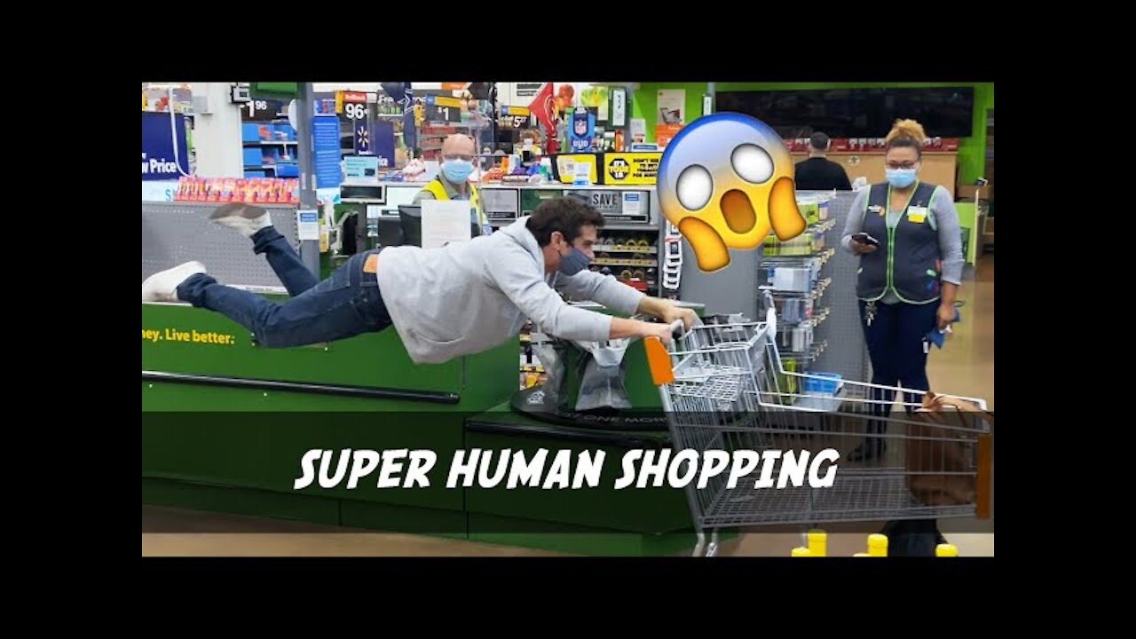 SUPERHUMAN SHOPPING !!!