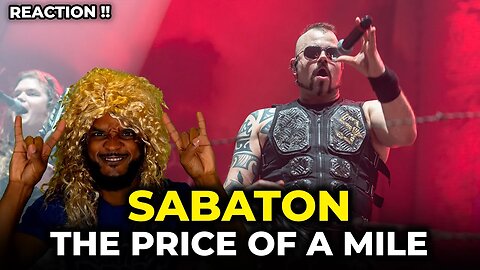 🎵 Sabaton - The Price Of A Mile REACTION