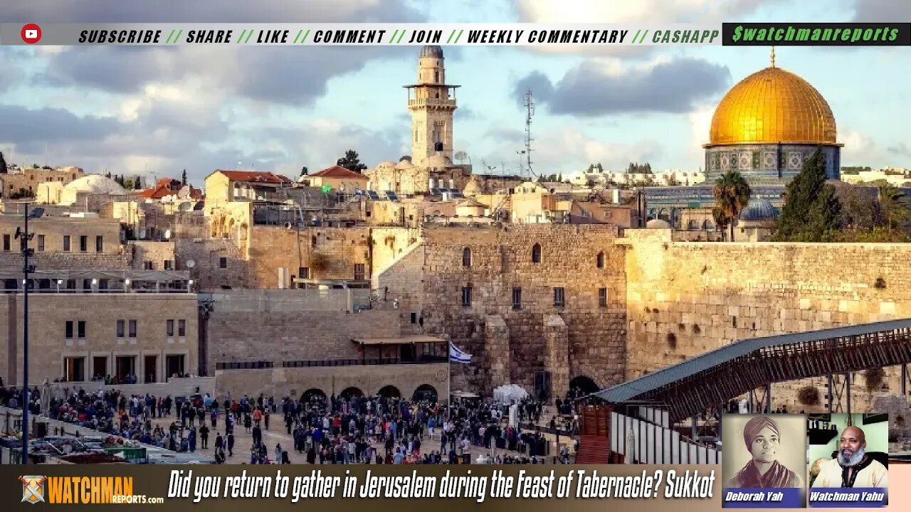Did you return to Jerusalem to gather during the Feast of Tabernacle? Sukkot