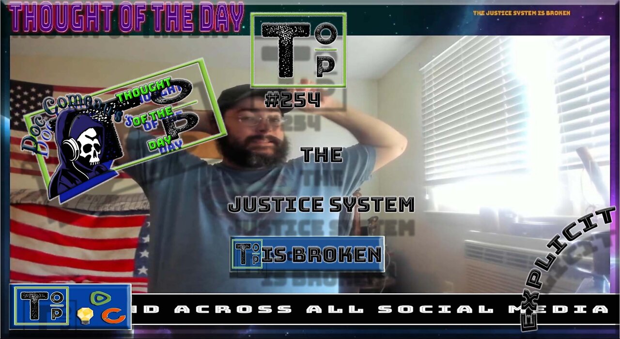 254 The Justice System Is Broken (Explicit)