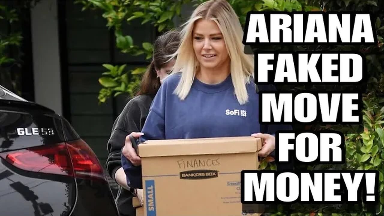 Ariana Madix Faked Moving Out Of Her & Tom Sndavol's Shared Home For Money!!