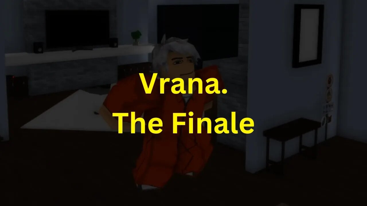 Vrana. Finale