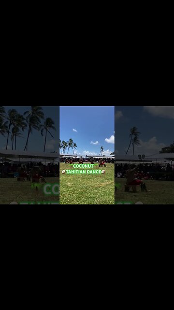 🥥🌴TAHITIAN COCONUT DANCE🌴🥥 #aloha #heivaikauai #alohamaui