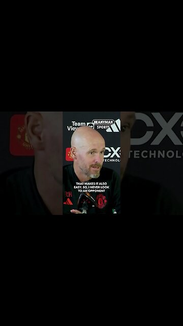 'I respect them, we analyse them but it's always about how we play against opponent!' | Erik ten Hag