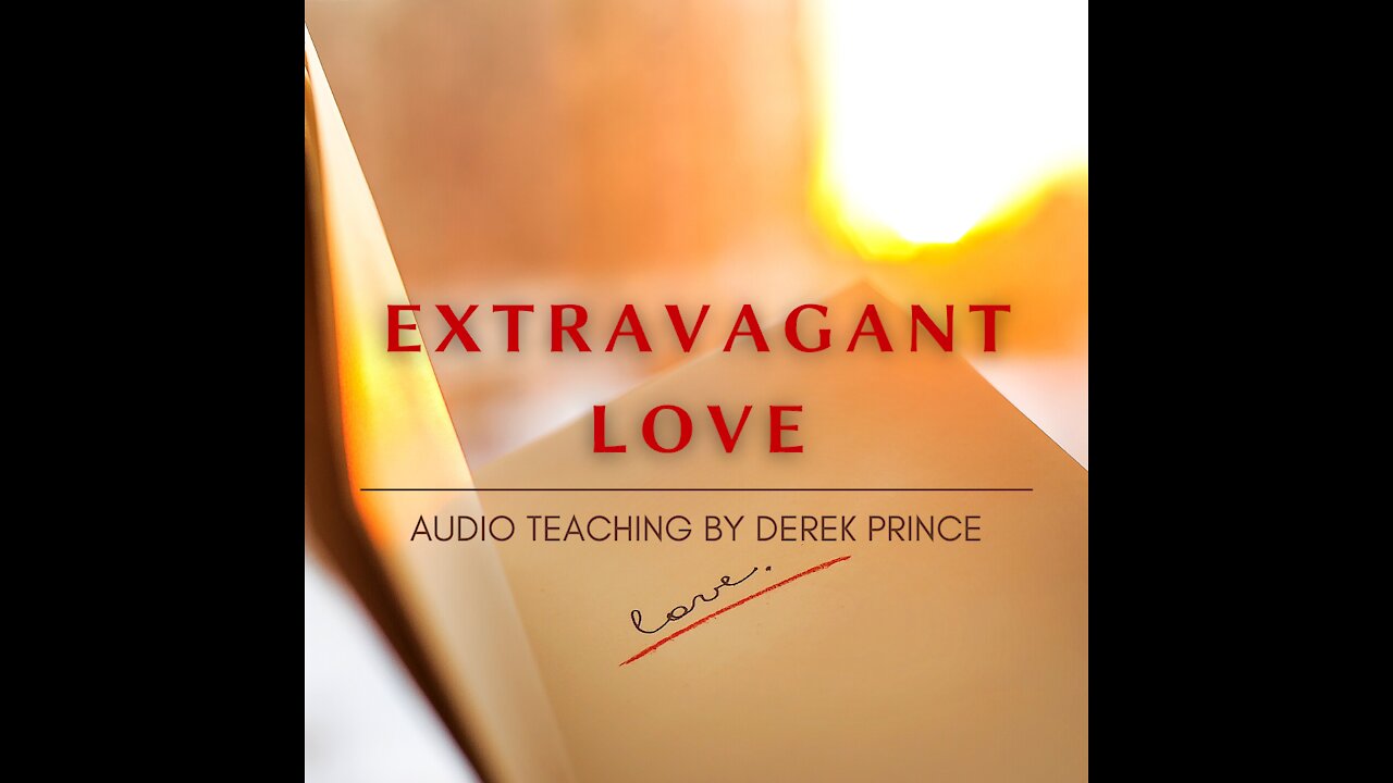 Extravagant Love