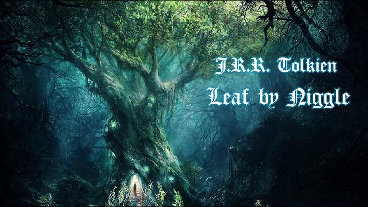 Tales from the Perilous Realm | Leaf by Niggle (Radio Drama 1992)