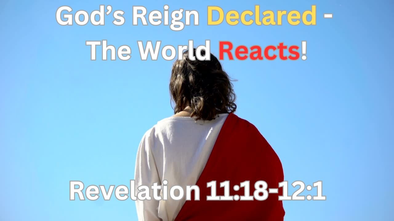 God's Reign Declared - the World Reacts