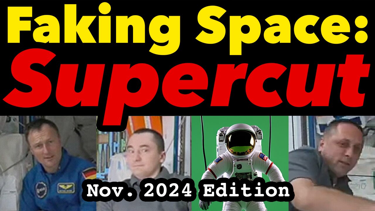 Faking Space: Supercut (Nov 2024)