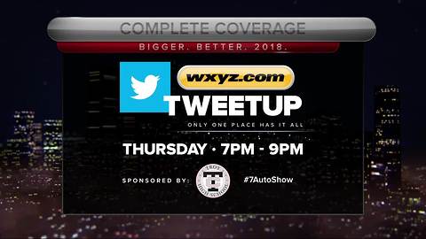 WXYZ.com Detroit Auto Show Tweetup 2018