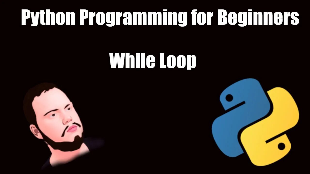 #4 Python Programming for Beginners | While Loop