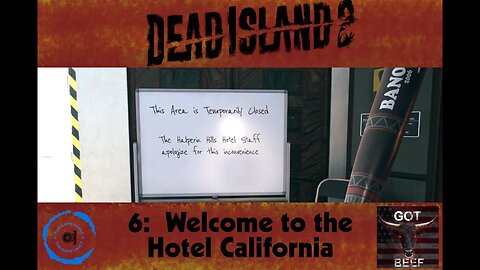 Dead Island 2 6: Welcome to the Hotel California