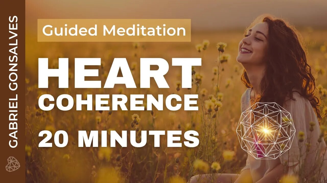 20 Minutes of Heart Coherence - Guided Meditation