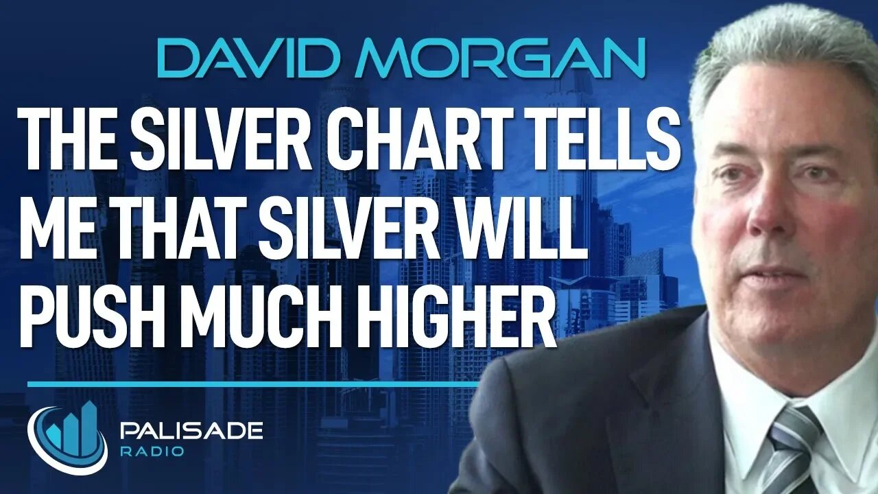 David Morgan: The Silver Chart Tells Me That Silver Will Push Much Higher