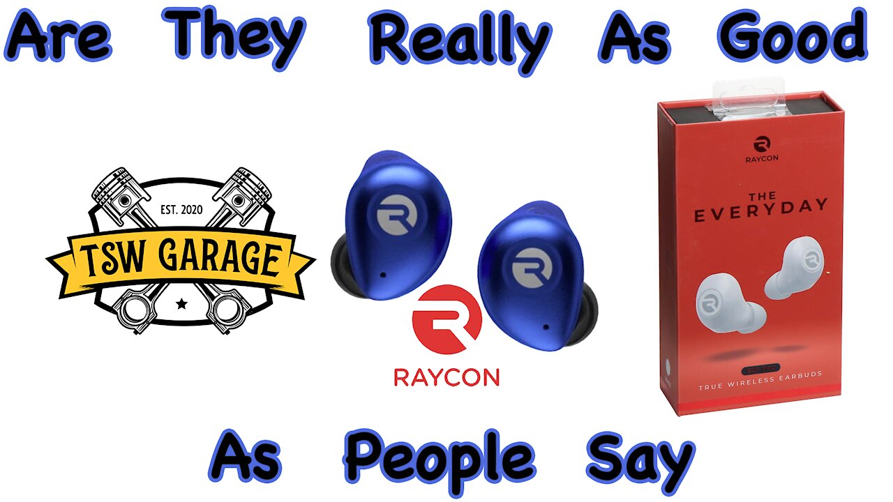 Raycon's, Meh, I really don't like them. Disconnecting randomly. The sound started Crackling!!!!!!!!