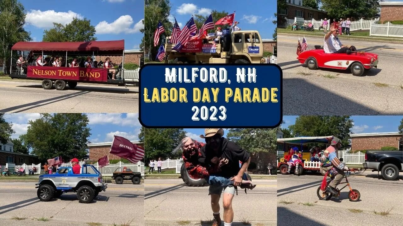 Labor Day Parade 2023 ~ Milford, New Hampshire