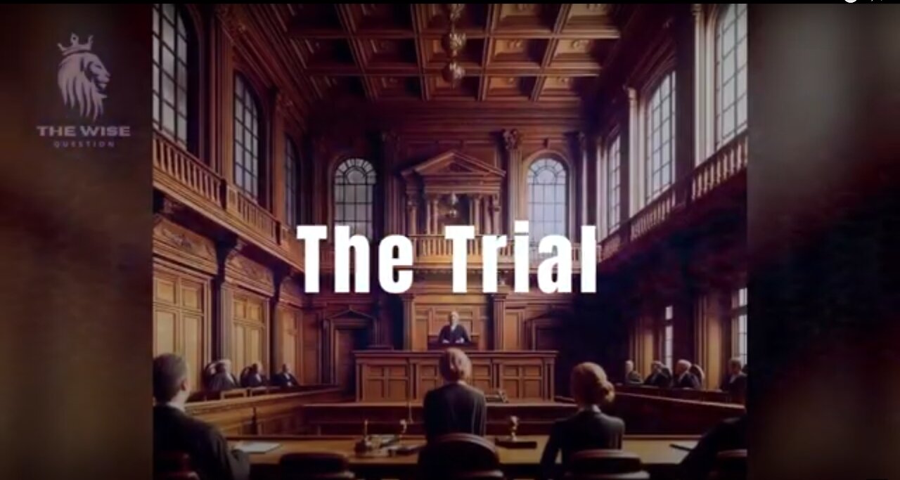 ● The Trial