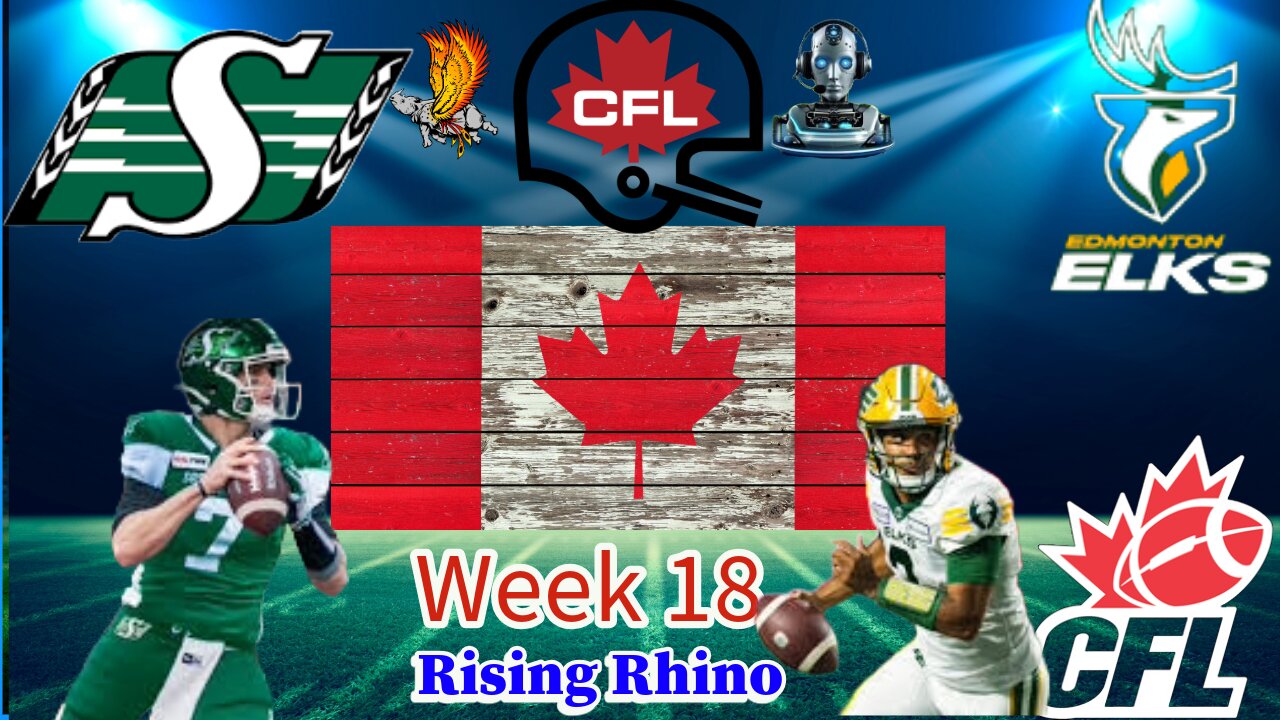 Saskatchewan Roughriders Vs Edmonton Elks: CFL: Week 18 Watch Party and Play by Play