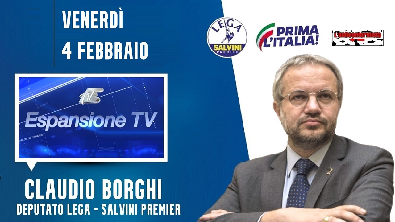 🔴 Interventi dell'On. Claudio Borghi ospite a "nessun dorma" su Espansione TV (04/02/2022).