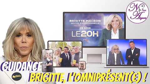 Brigitte, l'omniprésent(e) ! 19/01/2023