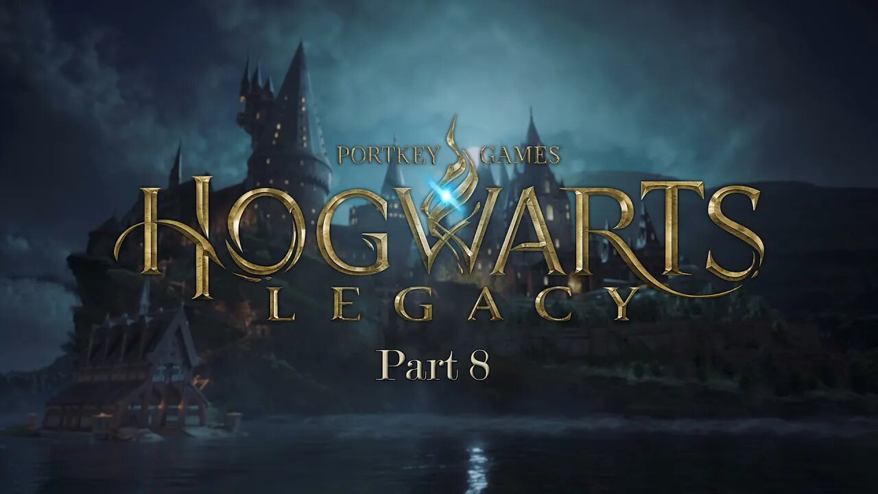 Hogwart Legacy part 8