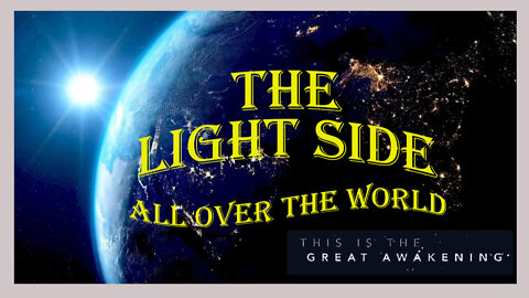 "The Light Side" Vers un monde nouveau ? The best is yet to come (Hd 720)