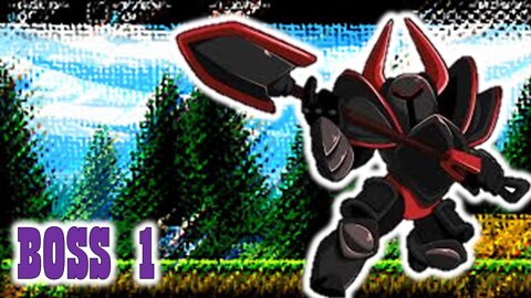 Shovel Knight - BOSS 1