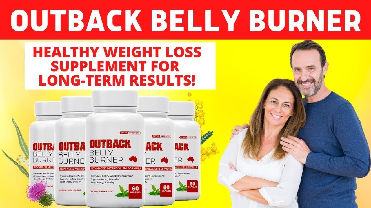 Outback Belly Burner Review: Diet Pills That Work for Weight Loss?