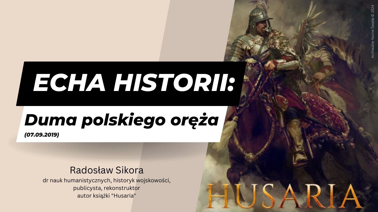 Echa historii: Duma polskiego oręża (07.09.2019)