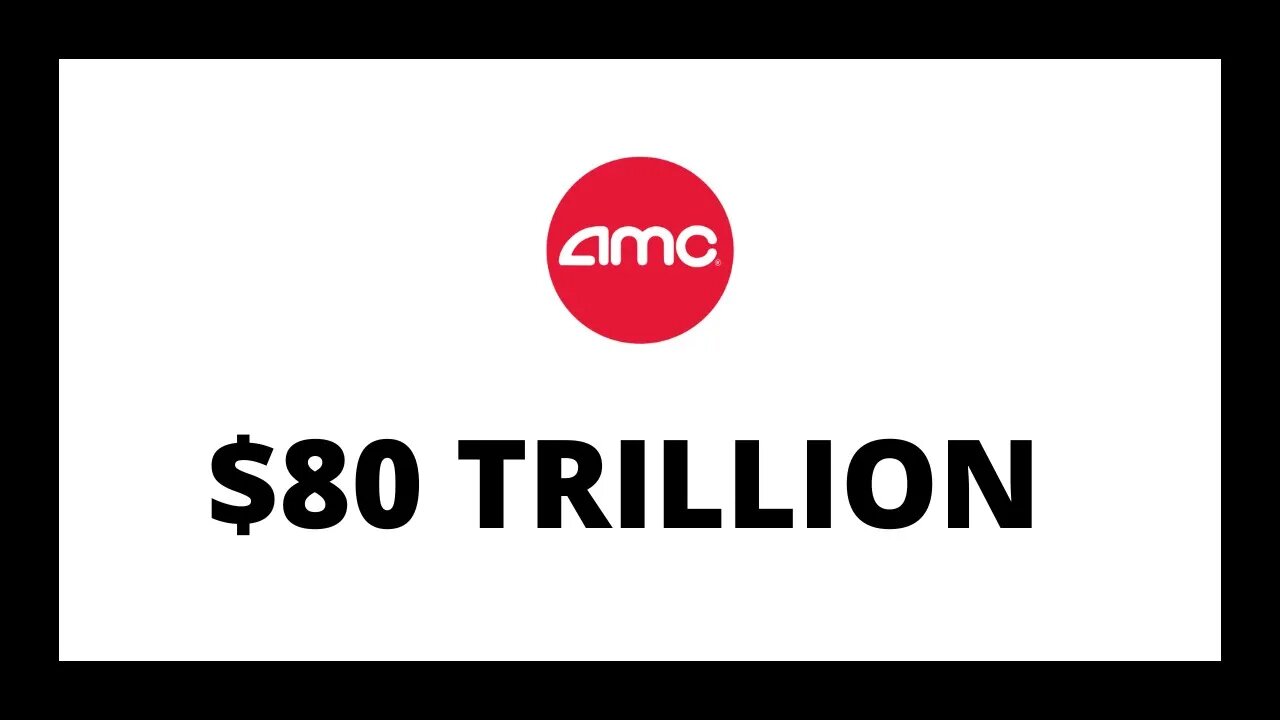 AMC STOCK FTDS WORTH $80 TRILLION