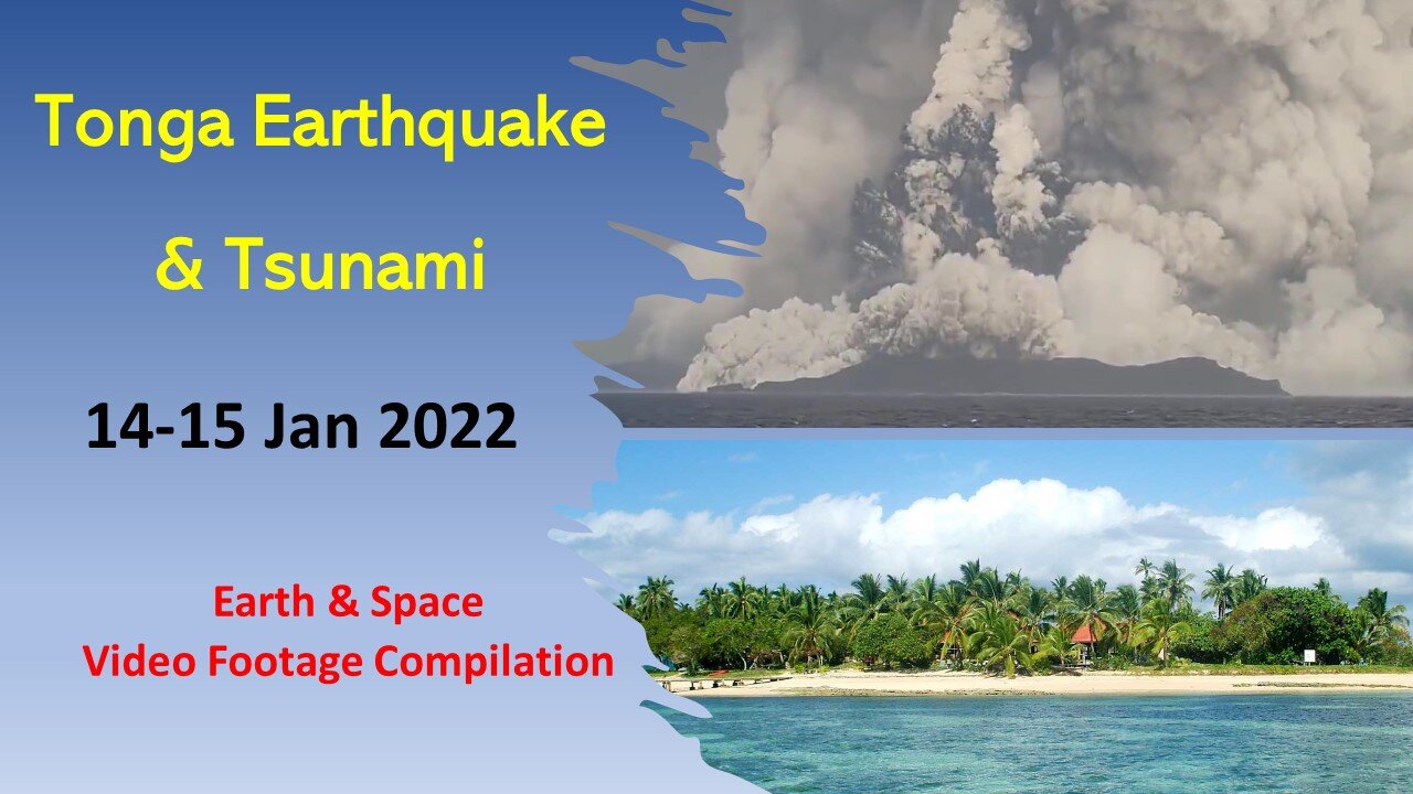 Tonga EarthQuake & Tsunami Compilation | 15 Jan 2022