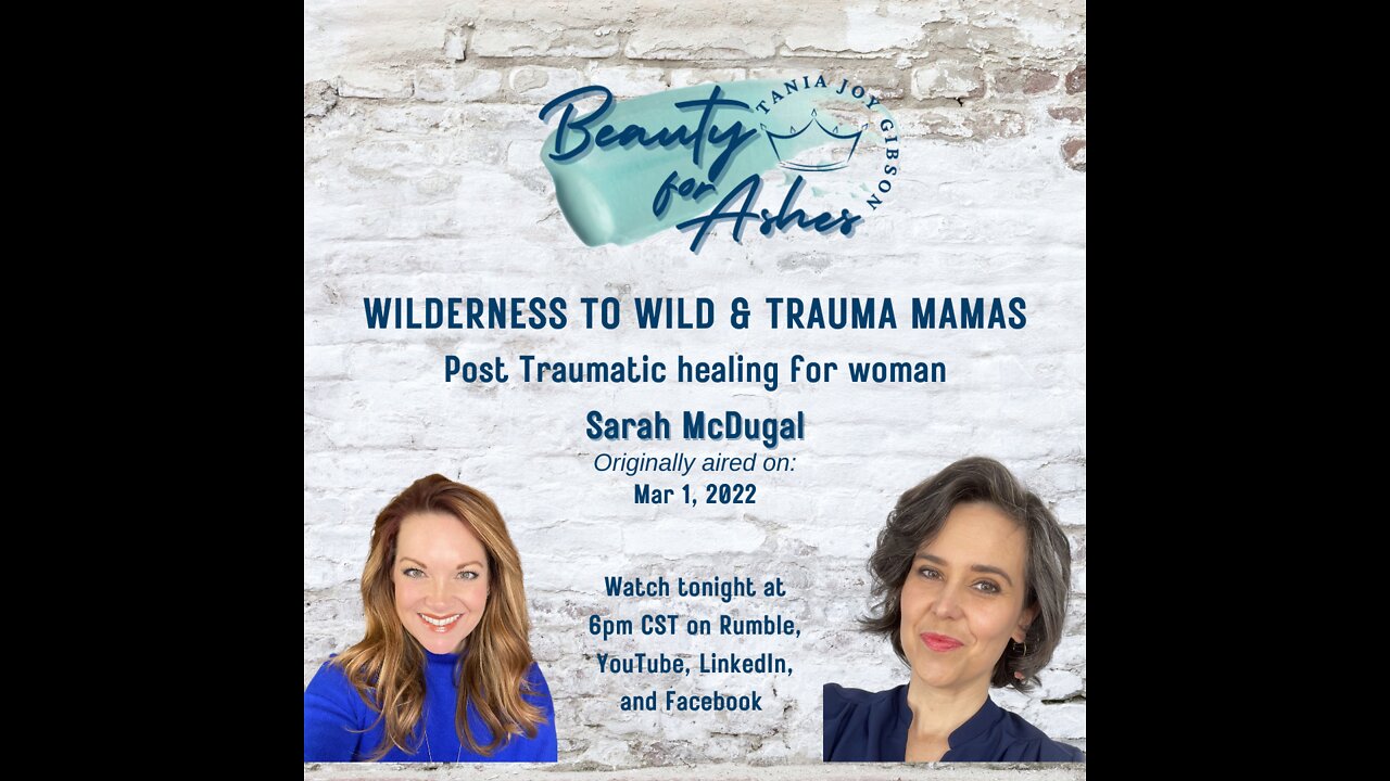 SARAH MCDUGAL: TRAUMA MAMAS, ABUSE & TRAUMA RECOVERY