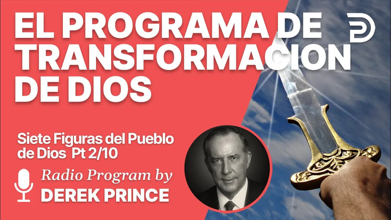 Siete figuras del pueblo de Dios 2 de 10 - El Programa de Transformacion de Dios