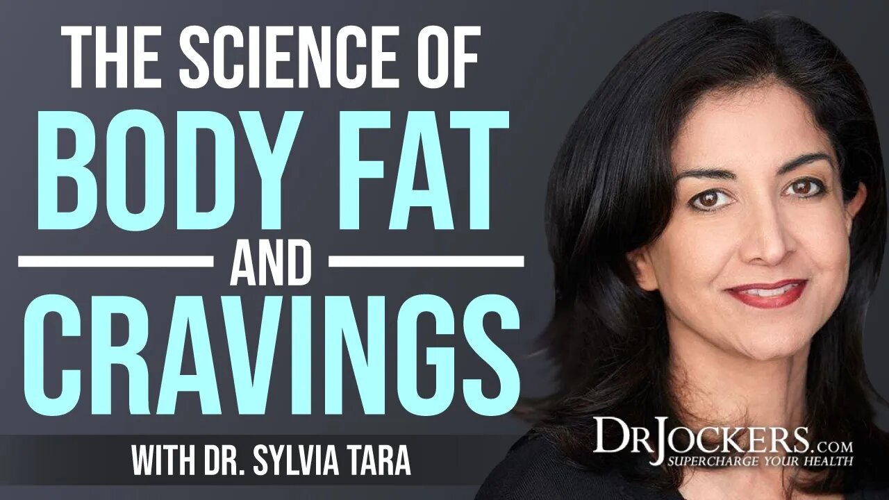The Science of Body Fat, Cravings, Hormones & Weight Loss with Dr. Sylvia Tara