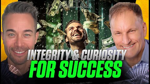 How Integrity and Curiosity Lead to Success in Business