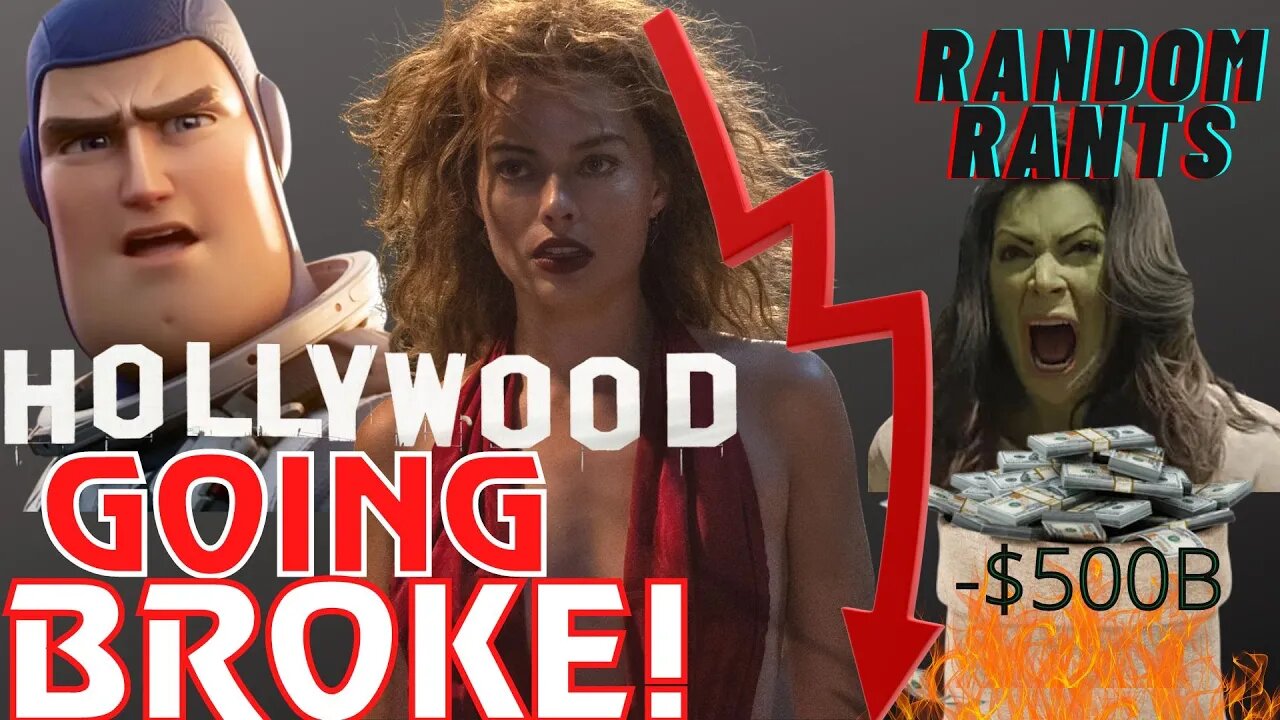 Random Rants: MAJOR FAILURE! Hollywood Eats Over $500B In LOSSES In 2022 | Star Power Is GONE!