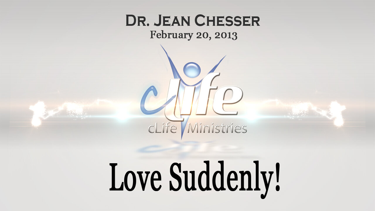 "Love Suddenly!" Alva Jean Chesser February 14, 2013