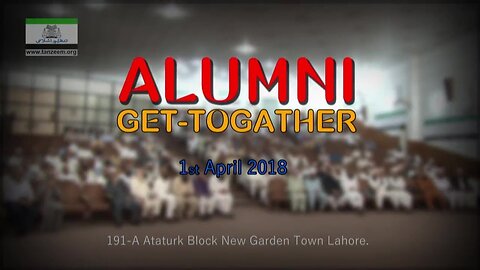 ALUMNI GET-TOGETHER | 01 April 2018 | Tanzeem E Islami