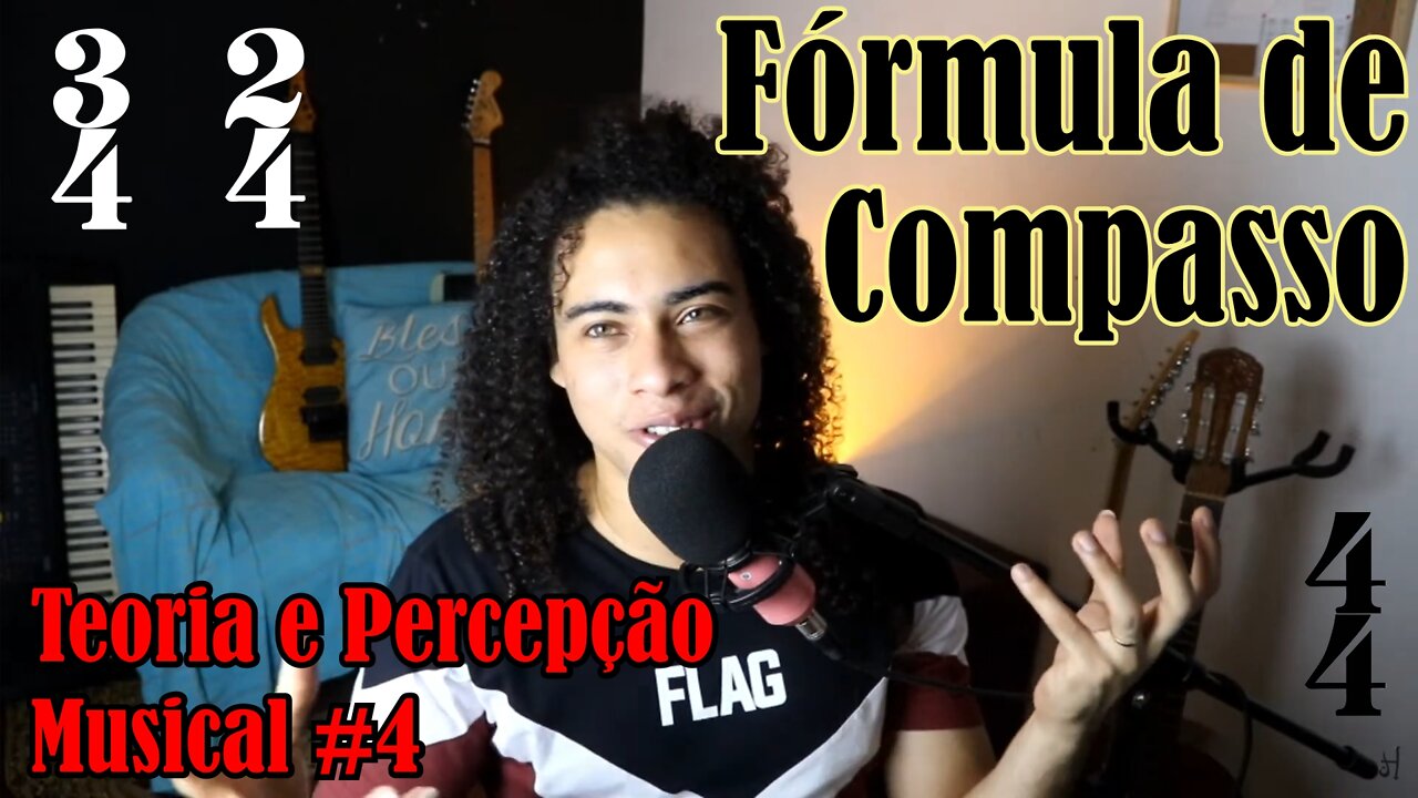 FÓRMULA DE COMPASSO: Entenda como os tempos de uma música se organizam! | Teoria e Percepção #4