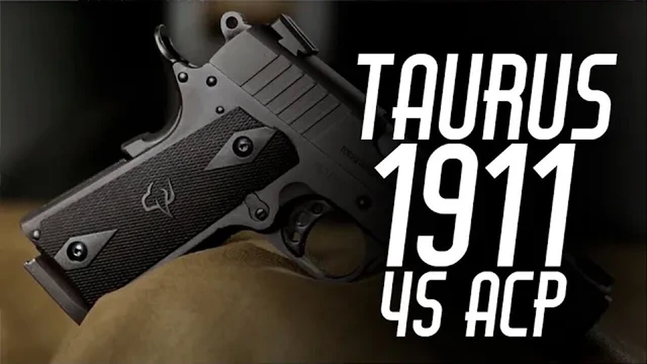 Taurus 1911 45 ACP: ¿La pistola perfecta para defensa personal?