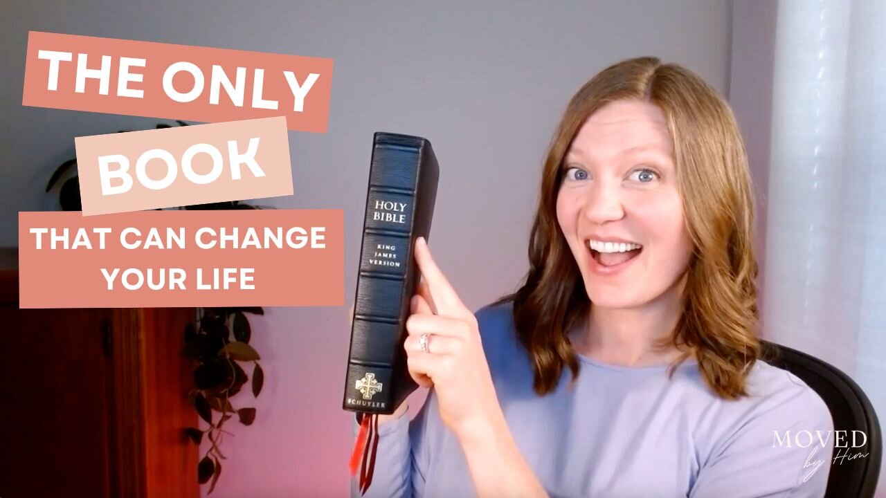 The ONLY Book That Can Change Your Life (And How to Build Better Bible Study Habits)