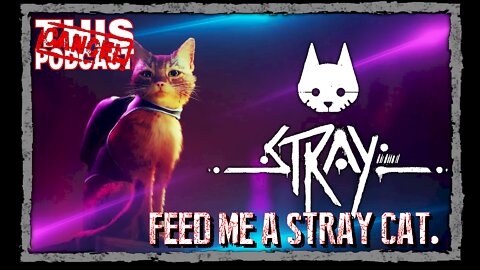 CTP Gaming: FEED ME A STRAY CAT.